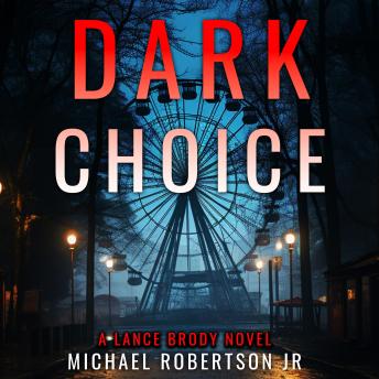 Download Dark Choice by Michael Robertson Jr