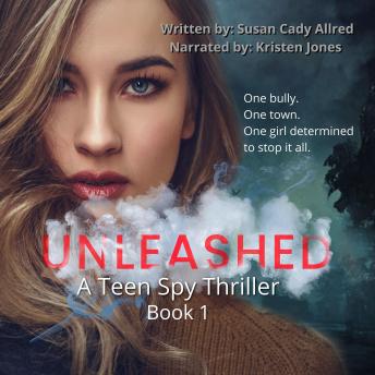 Download Unleashed: A Teen Spy  Thriller by Susan Cady Allred