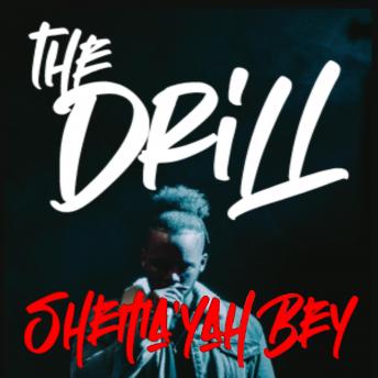 THE DRILL: Hip Hop and Rap Culture