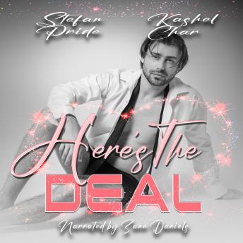 Here's the Deal, Audio book by Kashel Char, Stefan Pride