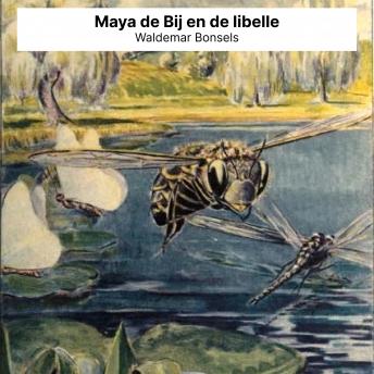[Dutch; Flemish] - Maya de Bij en de libelle