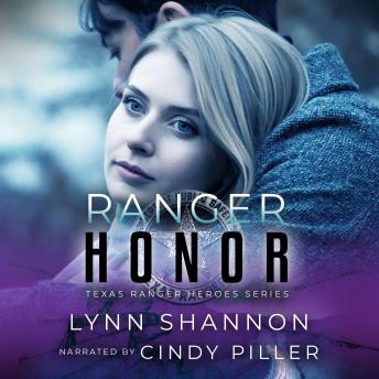 Ranger Honor: Small-town Inspirational Romantic Suspense