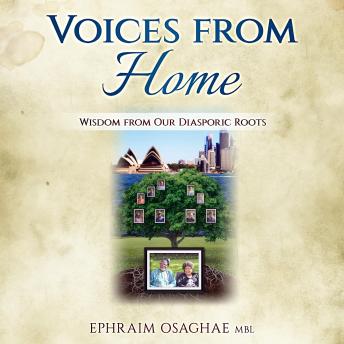 Voices from Home: Wisdom from Our Diasporic Roots