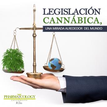 [Spanish] - Legislación cannábica, una mirada alrededor del mundo