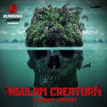 Insulam Creatura: A Horror Jogcast