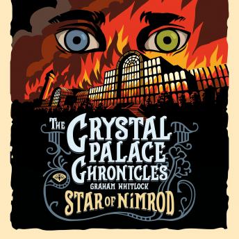 The Crystal Palace Chronicles Book I - Star of Nimrod