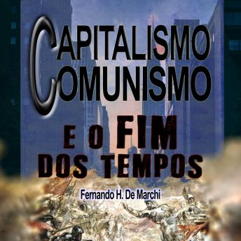 [Portuguese] - Capitalismo, comunismo e o fim dos tempos