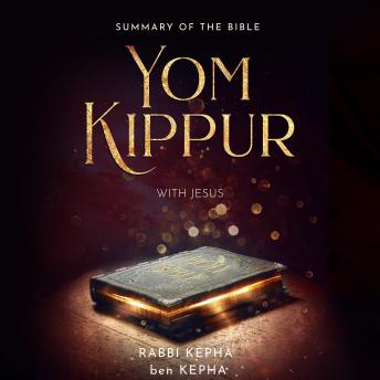 Download Yom Kippur: With Jesus by Rabbi Kepha Ben Kepha