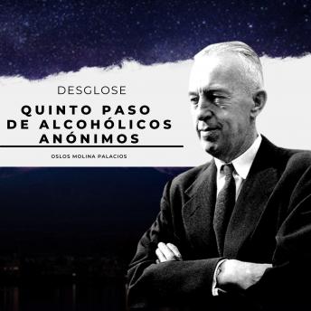 [Spanish] - Quinto Paso de Alcohólicos Anónimos: Los 12 pasos de Alcohólicos Anónimos