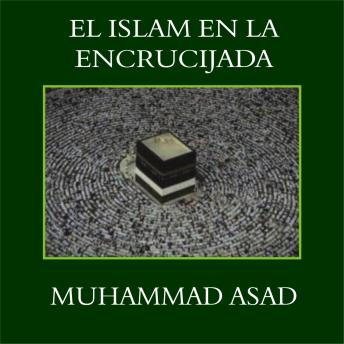 [Spanish] - El Islam en la encrucijada
