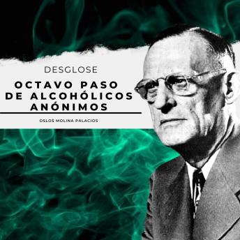 [Spanish] - Octavo Paso de Alcohólicos Anónimos: Los 12 pasos de Alcohólicos Anónimos