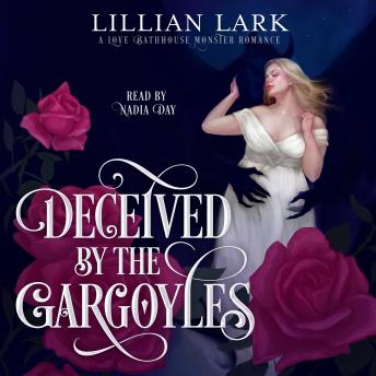 Download Deceived by the Gargoyles: A Love Bathhouse Monster Romance by Lillian Lark