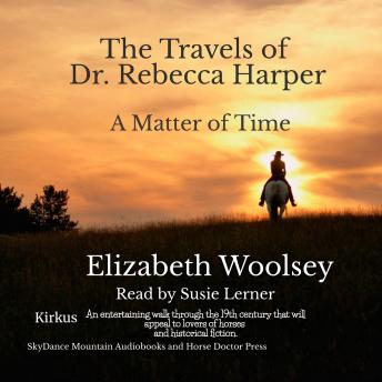 The Travels of Dr. Rebecca Harper: A Matter of Time