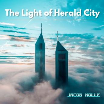 The Light of Herald City