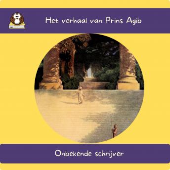 [Dutch] - Het verhaal van Prins Agib