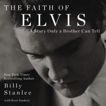 Download Faith of Elvis by Billy Standlee, Ken Sanders