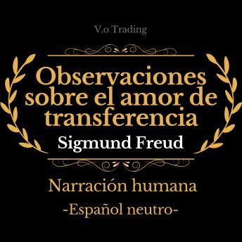 [Spanish] - Observaciones sobre el amor de transferencia