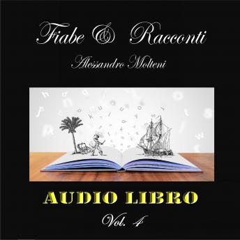[Italian] - Fiabe e Racconti - Vol. 4: Il giorno e l'ora