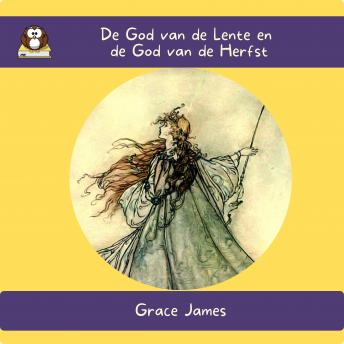 [Dutch] - De God van de Lente en de God van de Herfst