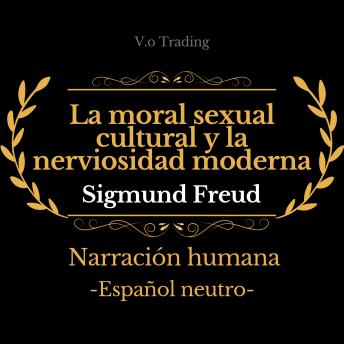 [Spanish] - La moral sexual cultural y la nerviosidad moderna