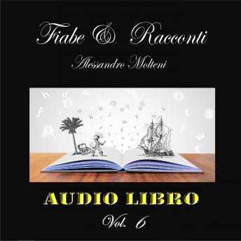 [Italian] - Fiabe e Racconti - Vol. 6: La livida luce del lampo