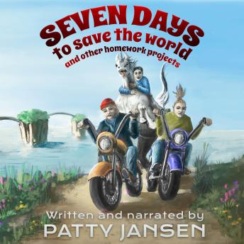 Seven Days To Save The World: And Other Homework Projects