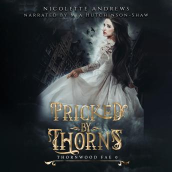 Download Pricked by Thorns by Nicolette Andrews