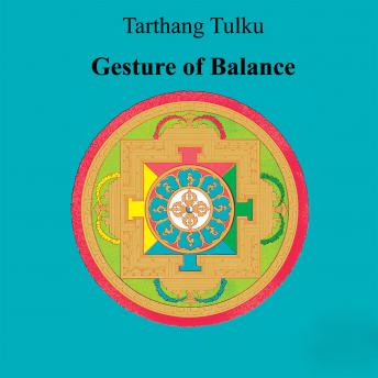 Gesture of Balance: A Guide to Awareness, Self-healing, and Meditation