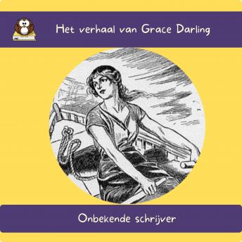 [Dutch] - Het verhaal van Grace Darling