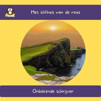 [Dutch] - Het klifhuis van de reus