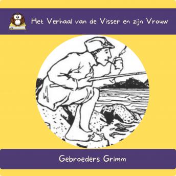 [Dutch] - Het Verhaal van de Visser en zijn Vrouw