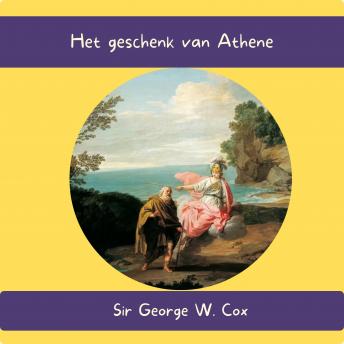 [Dutch; Flemish] - Het geschenk van Athene