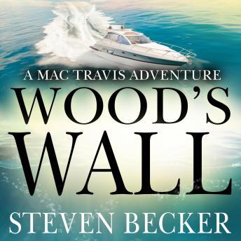 Wood's Wall: Action and Adventure in the Florida Keys