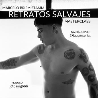 [Spanish] - RETRATOS SALVAJES: MASTERCLASS