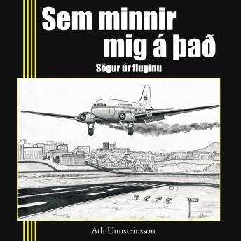 [Icelandic] - Sem minnir mig á það: Sögur úr fluginu