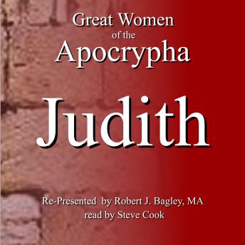 Download Great Women of The Apocrypha: Judith by Robert Bagley