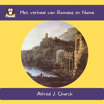 [Dutch] - Het verhaal van Romulus en Numa