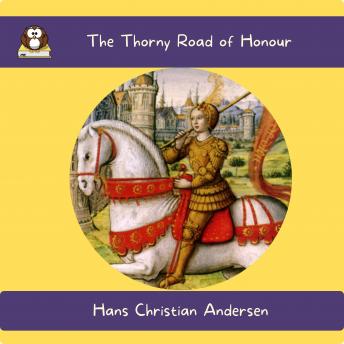 The Thorny Road of Honour