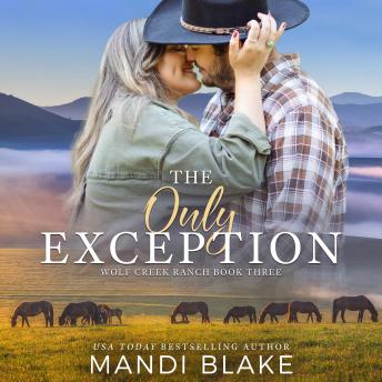 The Only Exception: A Christian Cowboy Romance