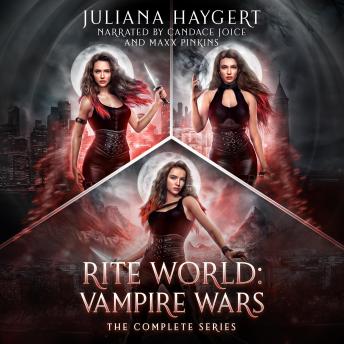 Rite World: Vampire Wars: The Complete Series