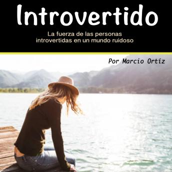 [Spanish] - Introvertido: La fuerza de las personas introvertidas en un mundo ruidoso