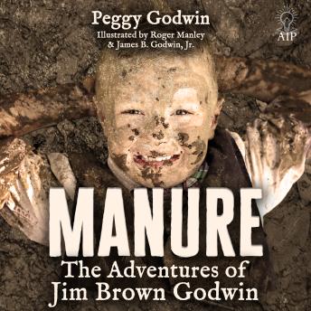 Manure: The Adventures of Jim Brown Godwin