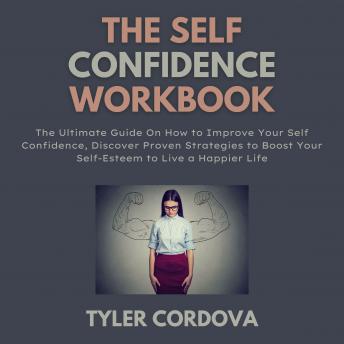 The Self Confidence Workbook