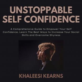 Unstoppable Self Confidence