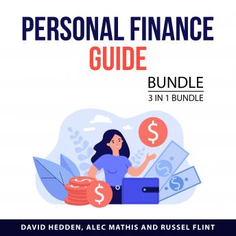 Personal Finance Guide Bundle, 3 in 1 Bundle: Manifesting Money, Personal Finance Tips, and Rock Your Finance