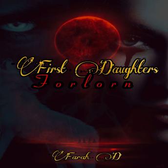 First Daughters - Forlorn