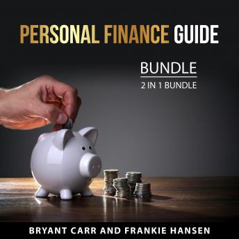 Personal Finance Guide Bundle, 2 in 1 Bundle: A Proven Plan for Financial Fitness and Broke Millennial