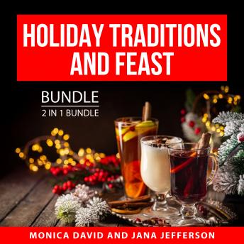 Holiday Traditions and Feast Bundle, 2 in 1 Bundle: Holiday Cooking and All American Christmas