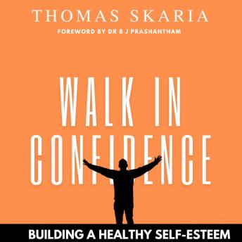 Walk in confidence