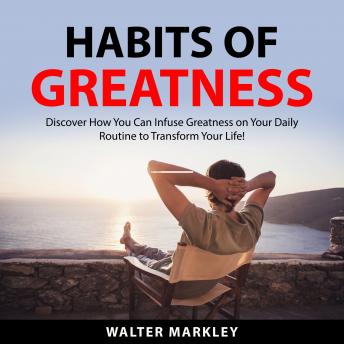 Habits Of Greatness